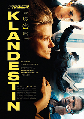 Filmplakat für „Klandestin“ mit vier verschiedenen Porträts, die jeweils einen anderen Charakter zeigen, darunter eine ältere Frau mit ernstem Blick im Zentrum. Der Titel „KLANDESTIN“ steht senkrecht in großen gelben Buchstaben am linken Rand. Oben steht „4 Perspektiven, ein Schicksal“. Mehrere Festival-Logos deuten auf Auszeichnungen hin.