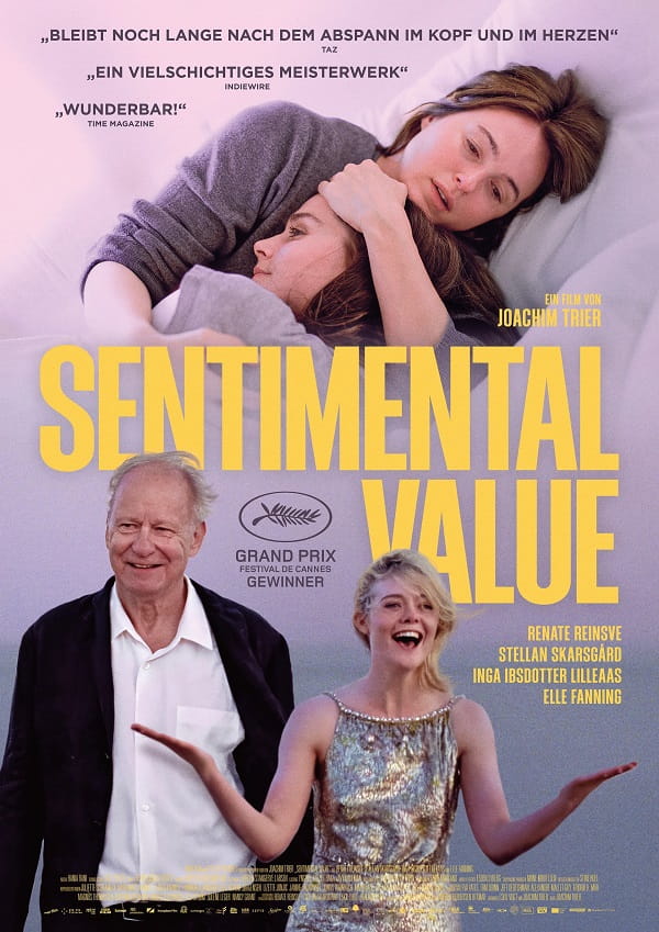 Filmplakat: Oben liegt eine Frau schützend neben einem Mädchen im Bett; unten stehen ein älterer Mann und eine junge Frau lächelnd nebeneinander. Großer gelber Titel „Sentimental Value“, dazu Festivalhinweis „Grand Prix – Cannes“.